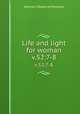Life and light for woman. v.52:7-8, Woman