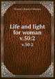 Life and light for woman. v.50:2, Woman