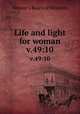 Life and light for woman. v.49:10, Woman