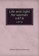 Life and light for woman. v.47:6, Woman