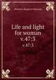 Life and light for woman. v.47:3, Woman
