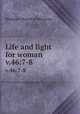 Life and light for woman. v.46:7-8, Woman