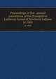 Proceedings of the . annual convention of the Evangelical Lutheran Synod of Northern Indiana. yr.1863, Evangelical Lutheran Synod of Northern Indiana. Convention,Evangelical Lutheran Synod of Northern Indiana. Woman`s Home and Foreign Missionary Society. Convention 