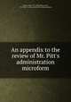 An appendix to the review of Mr. Pitt
