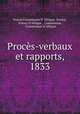 Proces-verbaux et rapports, 1833, France Commission D `Afrique, France , France D`Afrique , Commission , Commission D`Afrique 