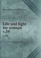 Life and light for woman. v.39, Woman