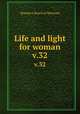 Life and light for woman. v.32, Woman