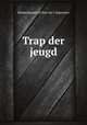 Trap der jeugd, Maatschappij tot Nut van 