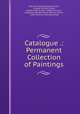 Catalogue .: Permanent Collection of Paintings, Yale University Graduate School , Friends` Central School, Bonlee High School, Madeira School , Frostburg Maryland State Normal School , Cook Christian Training School 