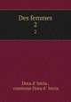 Des femmes. 2, Dora d` Istria , comtesse Dora d ` Istria 