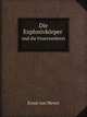 Die Explosivkrper und die Feuerwerkerei, Ernst von Meyer 