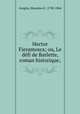 Hector Fieramosca; ou, Le defi de Barlette, roman historique;, Azeglio, Massimo d`, 1798-1866 