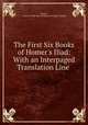 The First Six Books of Homer