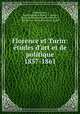 Florence et Turin: etudes d