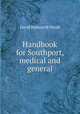 Handbook for Southport, medical and general, David Hudson M