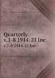 Quarterly. v.1-8 1914-21 Inc., Women`s National Agricultural and Horticultural Association 