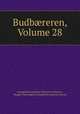 Budb?reren, Volume 28, Evangelical Lutheran Church of America, Hauge`s Norwegian Evangelical Lutheran Synod 
