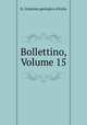 Bollettino, Volume 15, R. Comitato geologico d