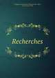 Recherches, Compigny des Bordes de Villiers de l`Isle-Adam, A. de,Ramsay, Allan 