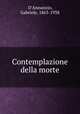 Contemplazione della morte, D`Annunzio, Gabriele, 1863-1938 