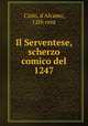 Il Serventese, scherzo comico del 1247, Cielo, d`Alcamo, 12th cent 