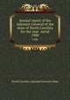 Annual report of the Adjutant-General of the state of North Carolina for the year . serial. 1900, North Carolina. Adjutant General