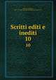 Scritti editi e inediti. 10, Mazzini, Giuseppe, 1805-1872,International Working Men`s Association 