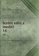 Scritti editi e inediti. 14, Mazzini, Giuseppe, 1805-1872,International Working Men`s Association 