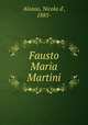 Fausto Maria Martini, Aloisio, Nicola d`, 1885- 