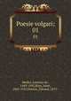 Poesie volgari;. 01, Medici, Lorenzo de`, 1449-1492,Ross, Janet, 1842-1927,Hutton, Edward, 1875- 