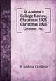 St Andrew`s College Review, Christmas 1925. Christmas 1925, St Andrew