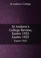 St Andrew`s College Review, Easter 1925. Easter 1925, St Andrew