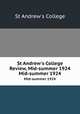 St Andrew`s College Review, Mid-summer 1924. Mid-summer 1924, St Andrew