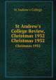 St Andrew`s College Review, Christmas 1932. Christmas 1932, St Andrew