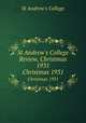St Andrew`s College Review, Christmas 1931. Christmas 1931, St Andrew