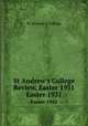 St Andrew`s College Review, Easter 1931. Easter 1931, St Andrew