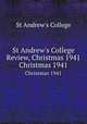 St Andrew`s College Review, Christmas 1941. Christmas 1941, St Andrew