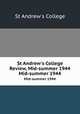 St Andrew`s College Review, Mid-summer 1944. Mid-summer 1944, St Andrew