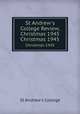 St Andrew`s College Review, Christmas 1945. Christmas 1945, St Andrew