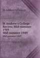 St Andrew`s College Review, Mid-summer 1949. Mid-summer 1949, St Andrew