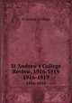 St Andrew`s College Review, 1916-1919. 1916-1919, St Andrew