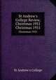 St Andrew`s College Review, Christmas 1951. Christmas 1951, St Andrew