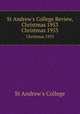St Andrew`s College Review, Christmas 1953. Christmas 1953, St Andrew