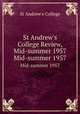 St Andrew`s College Review, Mid-summer 1957. Mid-summer 1957, St Andrew