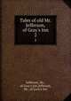 Tales of old Mr. Jefferson, of Gray`s Inn. 2, Jefferson, Mr., of Gray`s Inn,Jefferson, Mr., of Lyon`s Inn 