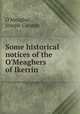 Some historical notices of the O