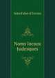 Noms locaux tudesques, Jules Fabre d