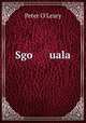 Sgo uala, Peter O