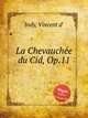La Chevauche du Cid, Op.11, Indy, Vincent d` 