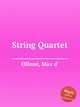 String Quartet, Ollone, Max d` 